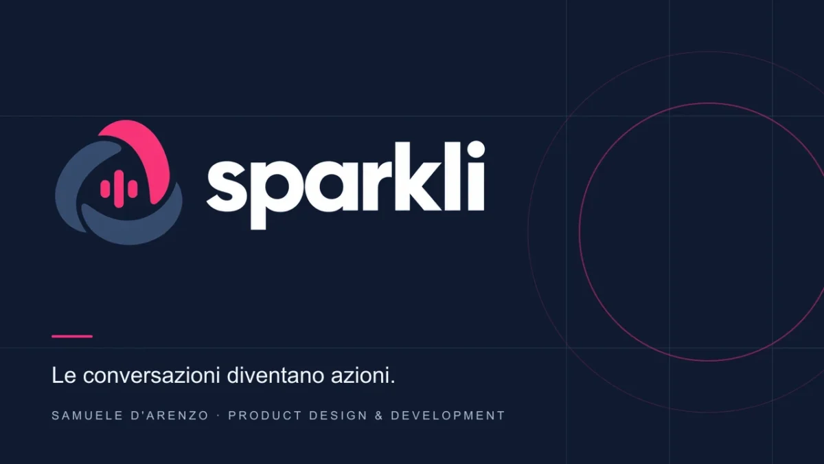 Sparkli, case study di product design e sviluppo di una piattaforma di agenti conversazionali